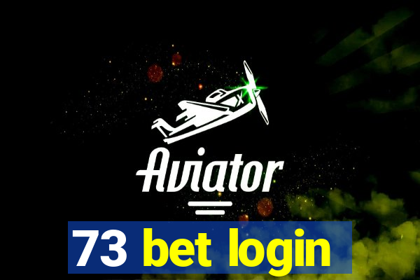 73 bet login